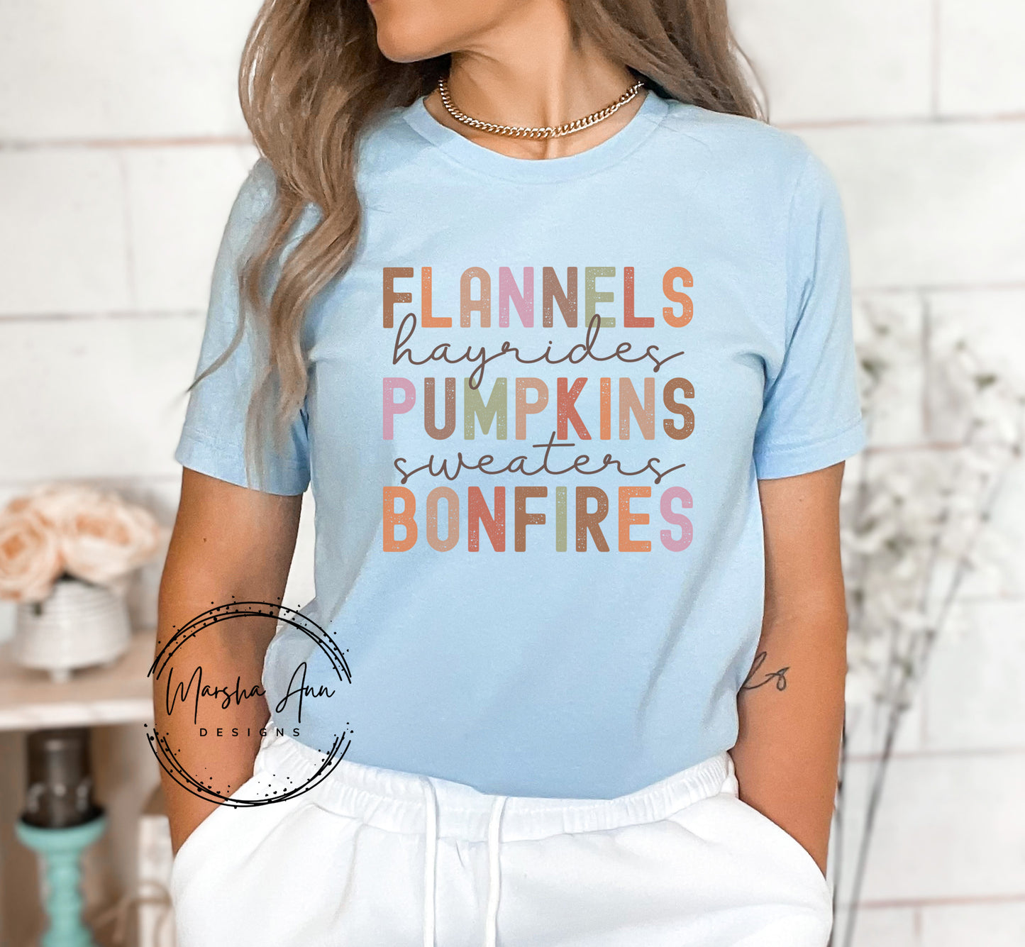 Flannels, Hayrides, Pumpkins, Sweaters, Bonfires Shirt