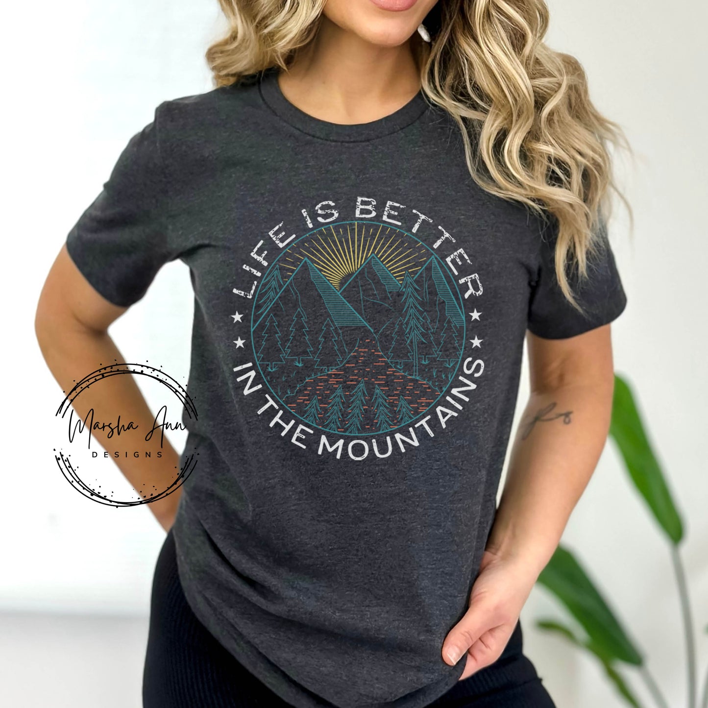 Life is better in the Mountains, Hiking Shirt, Nature Lover, Distressed