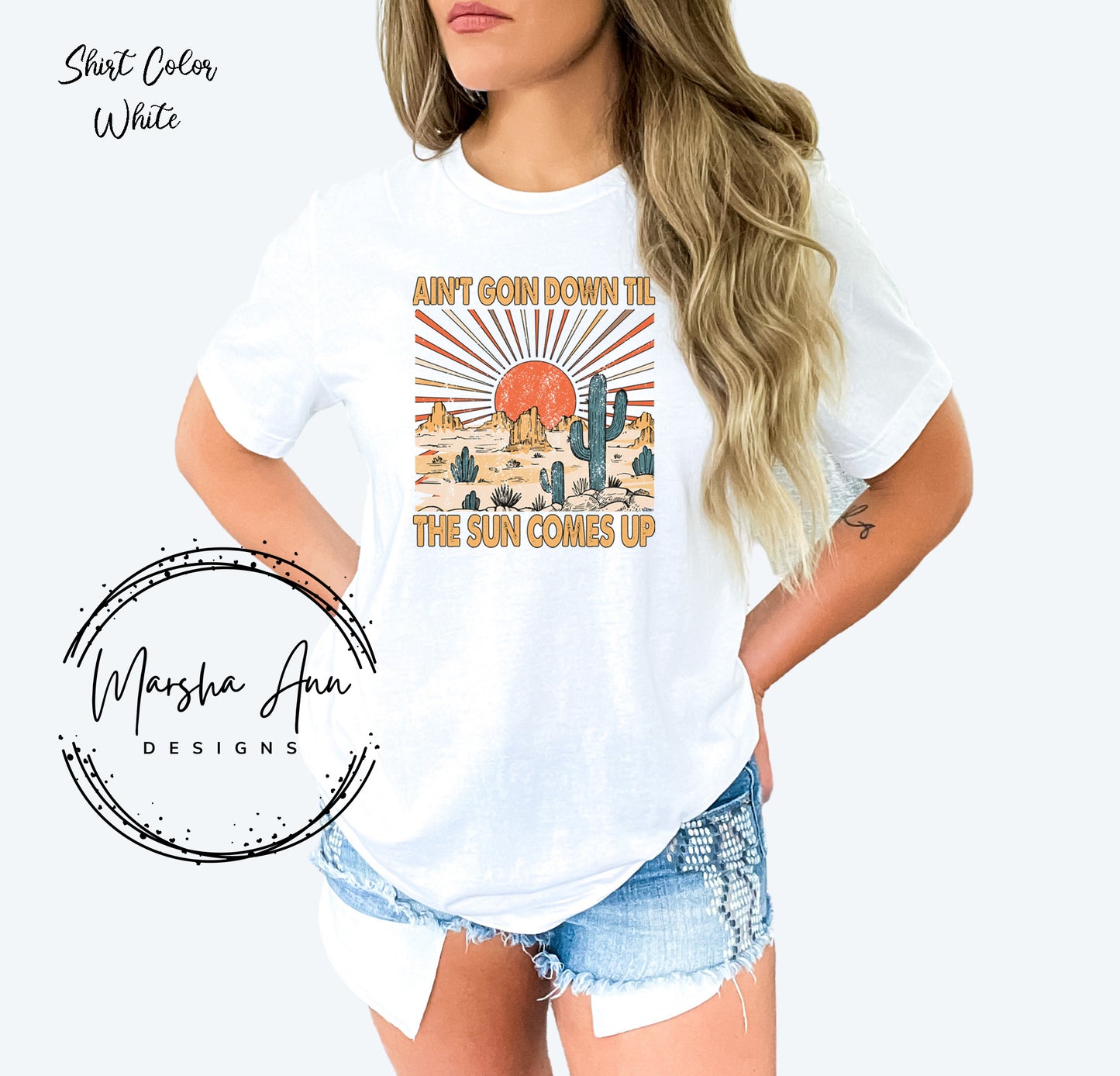 Western ain't goin down til the sun comes up T-Shirt