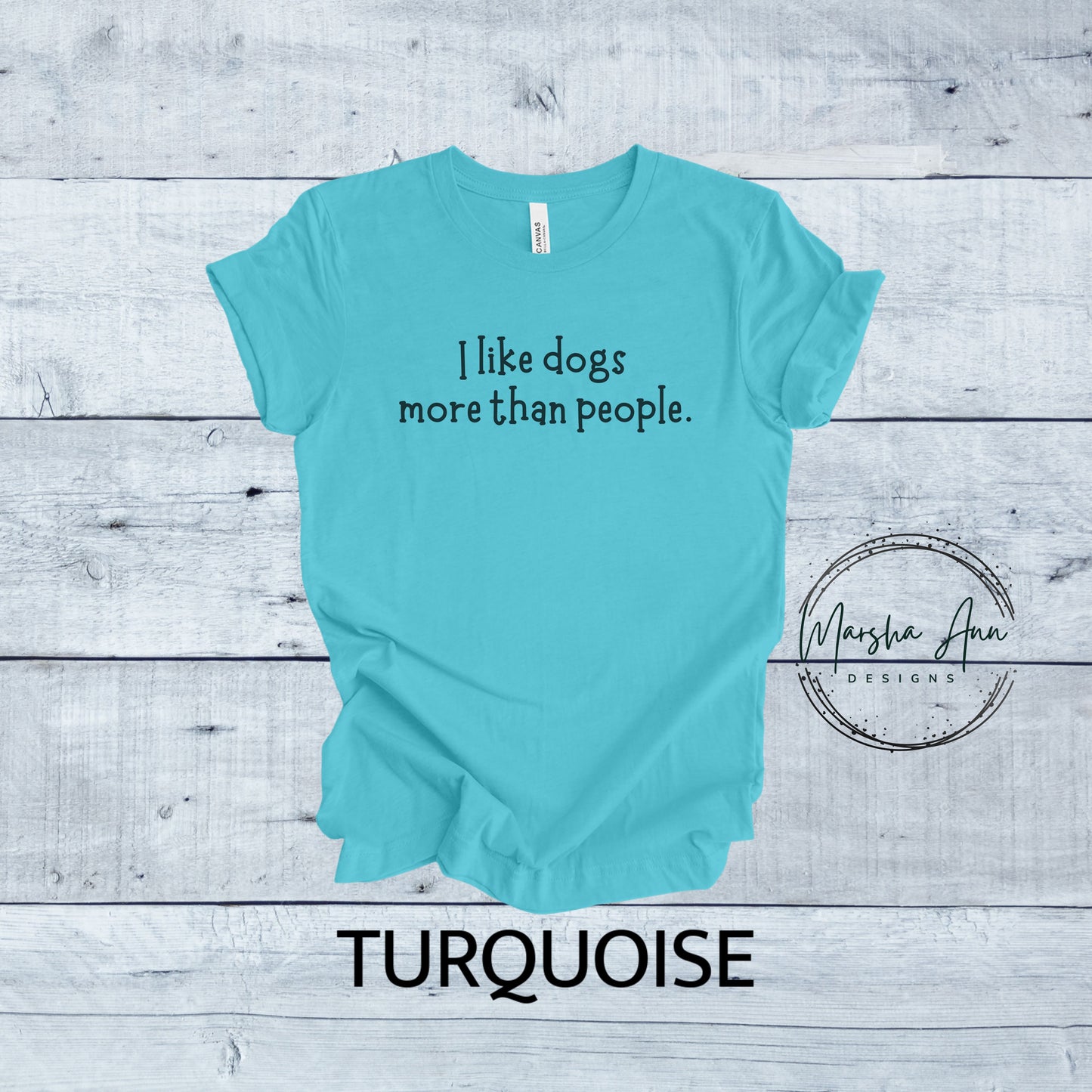 I like dogs more than people t-shirt