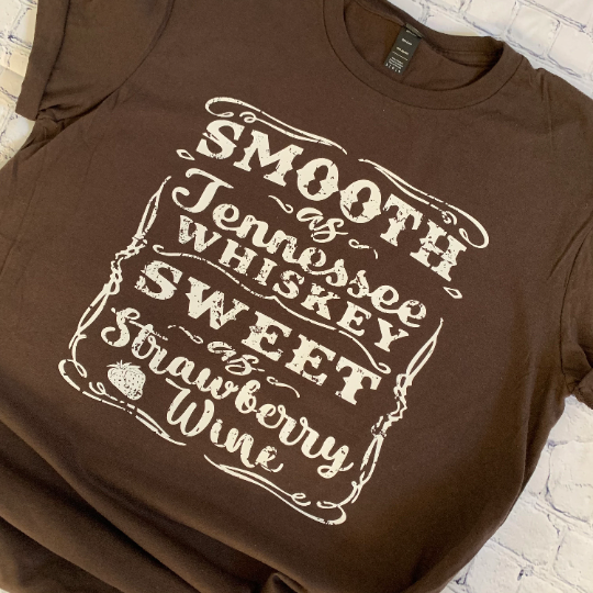 Smooth as Tennessee whiskey sweet as strawberry wine t-shirt