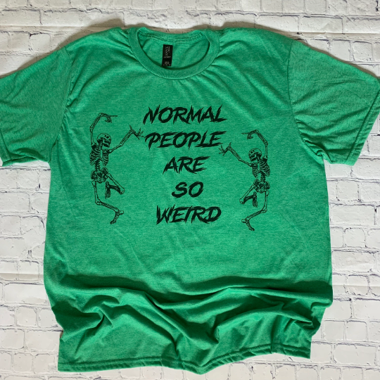 Skeleton - Normal People Are So Weird T-Shirt