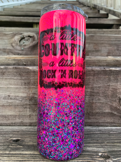 A little country a little rock n roll glittered tumbler 20 oz