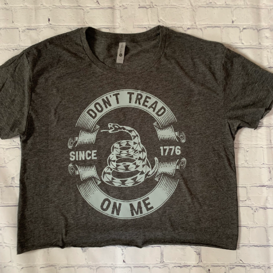 Don’t Tread On Me since 1776 Crop Top