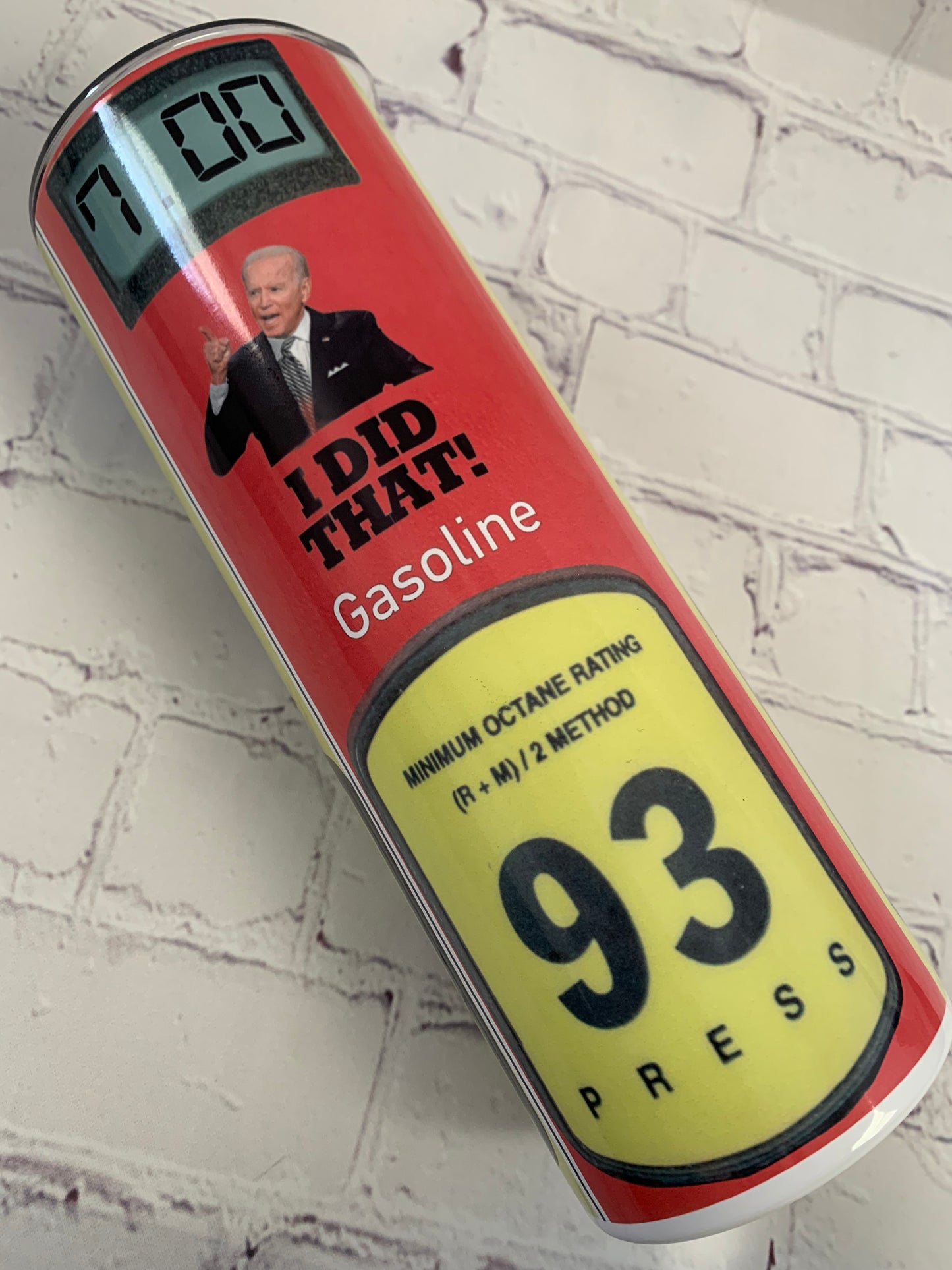 Biden Gas Price ~ I Did That 20 oz tumbler