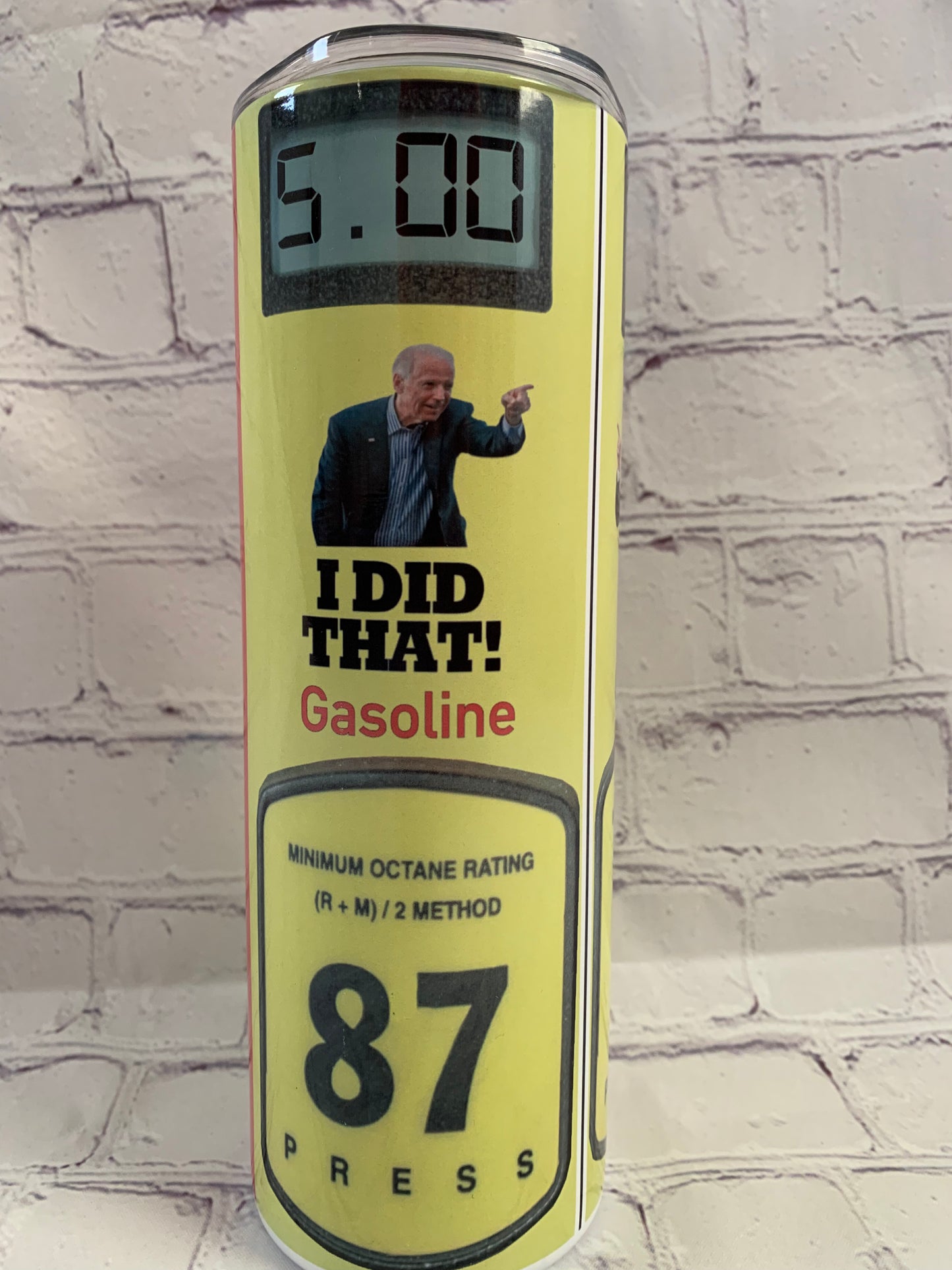 Biden Gas Price ~ I Did That 20 oz tumbler