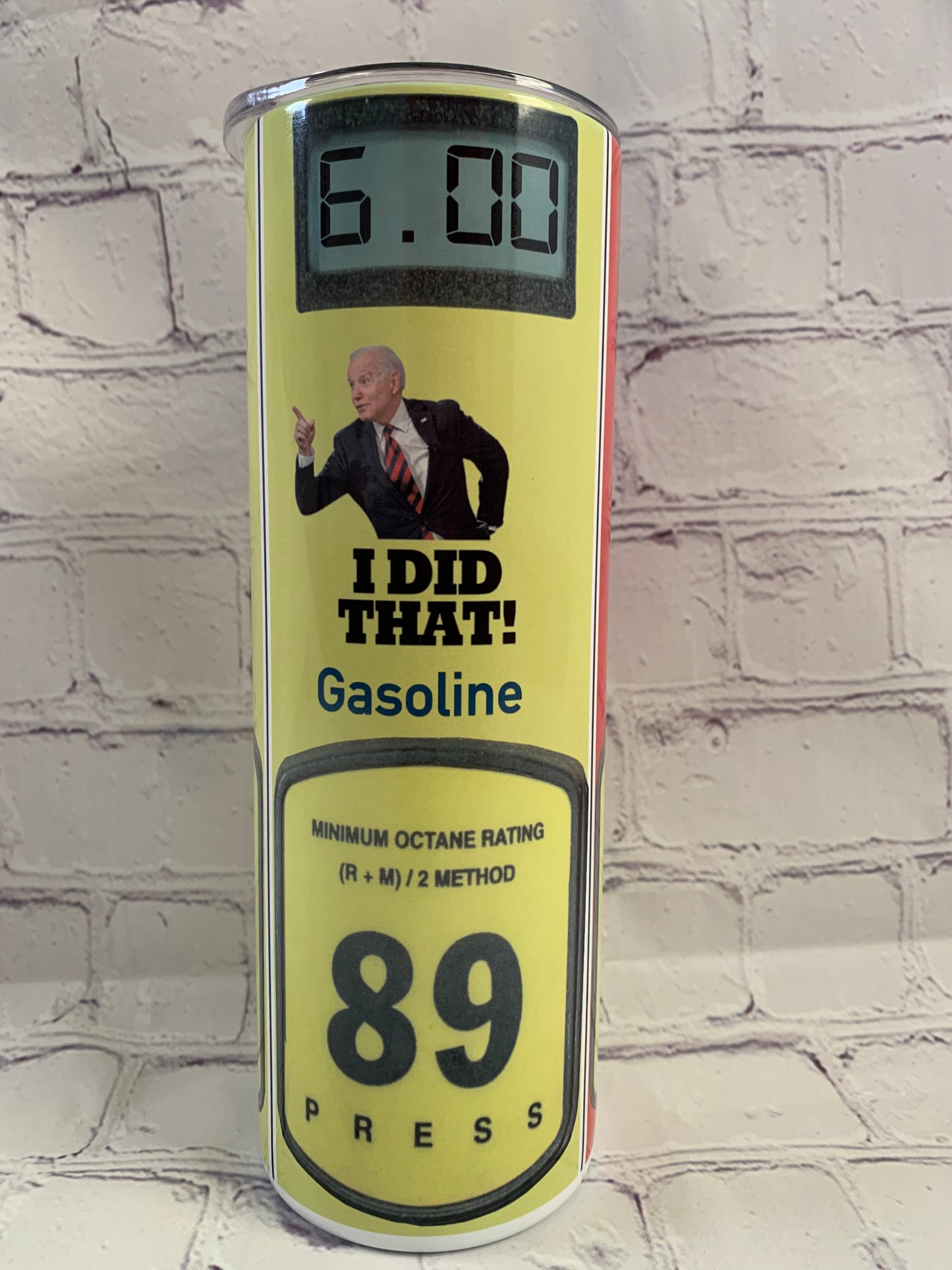 Biden Gas Price ~ I Did That 20 oz tumbler